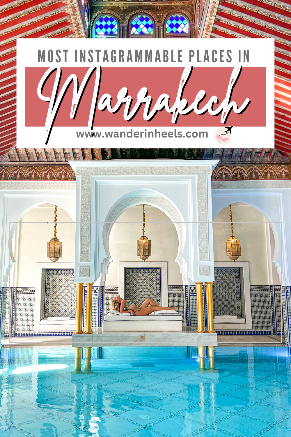 most instagrammable places Marrakech